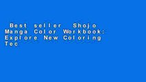 Best seller  Shojo Manga Color Workbook: Explore New Coloring Techniques  Full