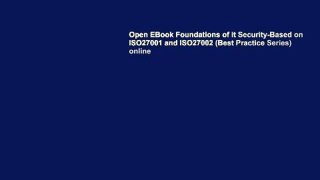 Open EBook Foundations of it Security-Based on ISO27001 and ISO27002 (Best Practice Series) online