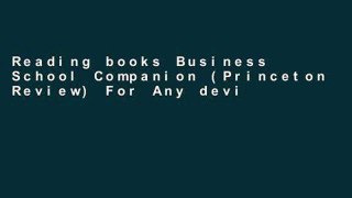Reading books Business School Companion (Princeton Review) For Any device