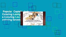 Popular  Captain Jack s Coloring Lounge: Captain Jack s Coloring Lounge: A coloring fanasty of