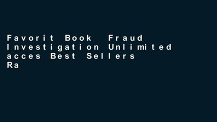 Favorit Book  Fraud Investigation Unlimited acces Best Sellers Rank : #5