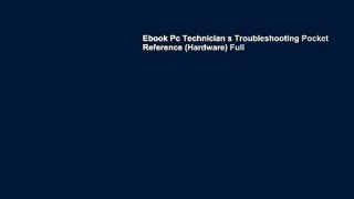 Ebook Pc Technician s Troubleshooting Pocket Reference (Hardware) Full
