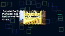 Popular Book  Retirement Financial Planning: The 15 Rules Of Retirement Planning Unlimited acces