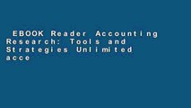 EBOOK Reader Accounting Research: Tools and Strategies Unlimited acces Best Sellers Rank : #3