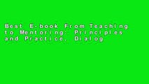 Best E-book From Teaching to Mentoring: Principles and Practice, Dialogue and Life in Adult