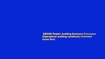 EBOOK Reader Auditing Business Processes (Operational auditing handbook) Unlimited acces Best