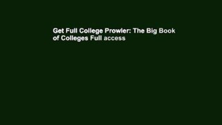 Get Full College Prowler: The Big Book of Colleges Full access