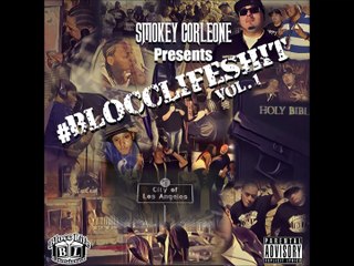 Smokey Corleone- Reintroduction To That Blocc Life Shit(feat. Yung Hit)