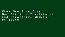 View One Size Does Not Fit All: Traditional and Innovative Models of Student Affairs Practice Ebook