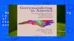 New Releases Gerrymandering in America: The House of Representatives, the Supreme Court, and the