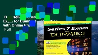 Best seller  Series 7 Exam for Dummies, 3rd Edition with Online Practice Tests  Full