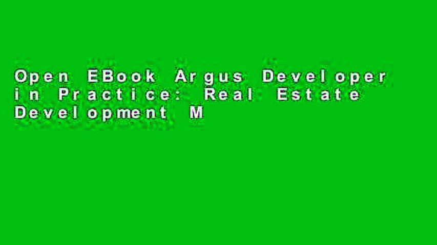 Open EBook Argus Developer in Practice: Real Estate Development Modeling in the Real World online