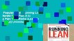 Popular Book  Running Lean: Iterate from Plan A to a Plan That Works (Lean (O Reilly)) Unlimited
