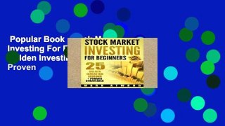 Popular Book  Stock Market Investing For Beginners: 25 Golden Investing Lessons + Proven