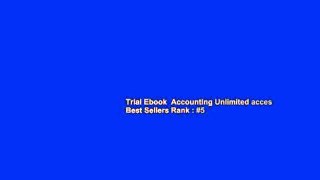 Trial Ebook  Accounting Unlimited acces Best Sellers Rank : #5