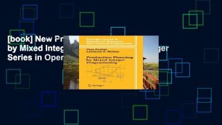 [book] New Production Planning by Mixed Integer Programming (Springer Series in Operations