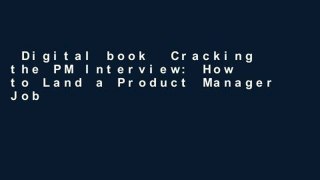 Digital book  Cracking the PM Interview: How to Land a Product Manager Job in Technology