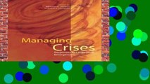 Best ebook  Managing Crises: Responses to Large-Scale Emergencies  For Full
