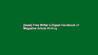 [book] Free Writer s Digest Handbook of Magazine Article Writing
