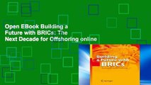 Open EBook Building a Future with BRICs: The Next Decade for Offshoring online