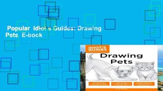 Popular  Idiot s Guides: Drawing Pets  E-book