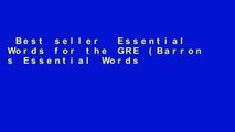 Best seller  Essential Words for the GRE (Barron s Essential Words for the GRE)  Full