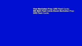 View Manhattan Prep: GRE Flash Cards: 500 Math Flash Cards Ebook Manhattan Prep: GRE Flash Cards: