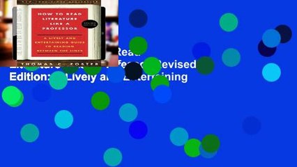 [book] Free How to Read Literature Like a Professor Revised Edition: A Lively and Entertaining