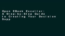 Open EBook Exceller: A Step-by-Step Guide to Creating Your Decision Support System in Excel online