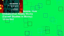 Best ebook  Tax Havens: How Globalization Really Works (Cornell Studies in Money)  Unlimited