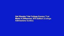 Get Ebooks Trial College Essays That Made A Difference, 6Th Edition (College Admissions Guides)