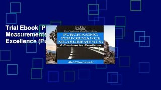 Trial Ebook  Purchasing Performance Measurements: A Roadmap for Excellence (Purchasing Excellence