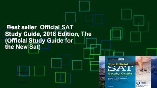 Best seller  Official SAT Study Guide, 2018 Edition, The (Official Study Guide for the New Sat)