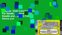 Popular  Goat Coloring Book For Adults: 30 Hand Drawn, Doodle and Folk Art Paisley, Henna and