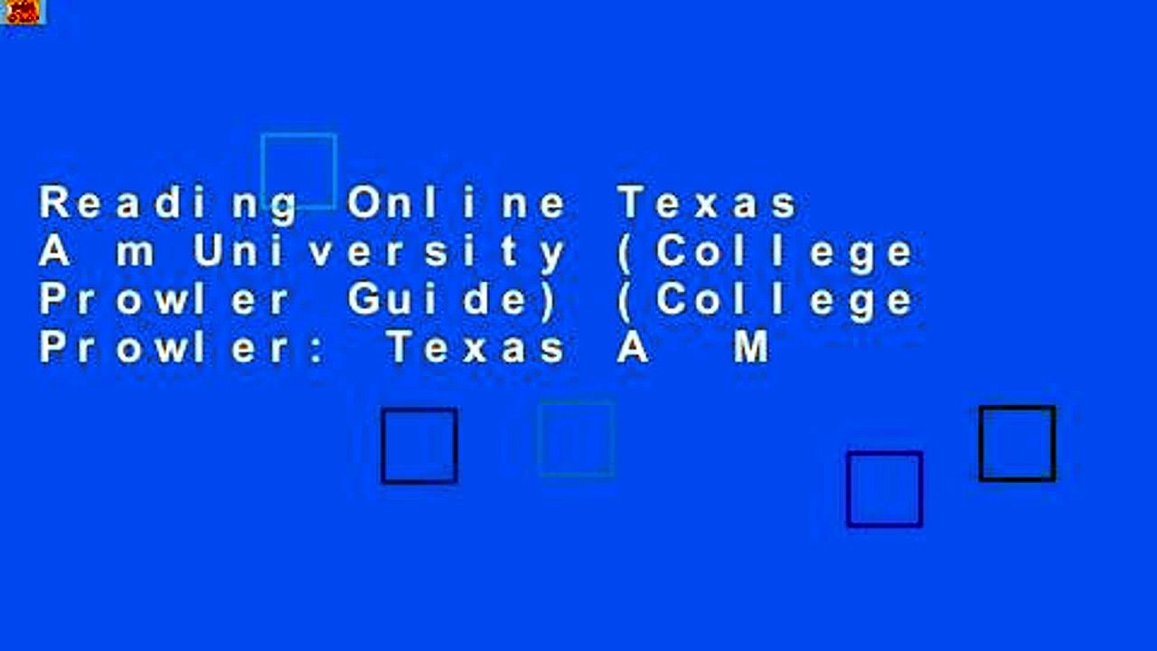 Reading Online Texas A m University (College Prowler Guide) (College