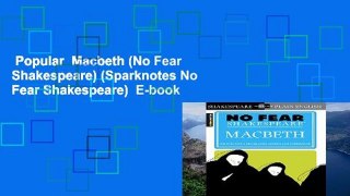 Popular  Macbeth (No Fear Shakespeare) (Sparknotes No Fear Shakespeare)  E-book
