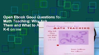 Open Ebook Good Questions for Math Teaching: Why Ask Them and What to Ask, Grades K-6 online