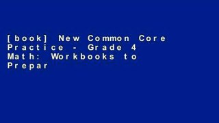 [book] New Common Core Practice - Grade 4 Math: Workbooks to Prepare for the PARCC or Smarter