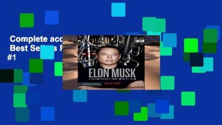 Complete acces  Elon Musk  Best Sellers Rank : #1