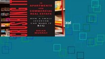 Access books Crushing It in Apartments and Commercial Real Estate: How a Small Investor Can Make