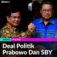#1MENIT | Deal Politik Prabowo Dan SBY