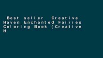Best seller  Creative Haven Enchanted Fairies Coloring Book (Creative Haven Coloring Books)  Full
