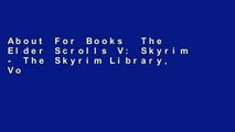 About For Books  The Elder Scrolls V: Skyrim - The Skyrim Library, Vol. III: The Arcane  Best