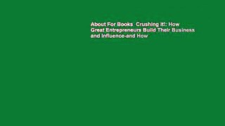 About For Books  Crushing It!: How Great Entrepreneurs Build Their Business and Influence-and How