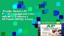 Popular  Barron s AP French Language and Culture with MP3 CD (Barron s AP French (W/CD))  E-book