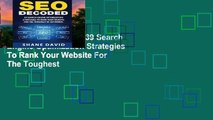 View SEO Decoded: 39 Search Engine Optimization Strategies To Rank Your Website For The Toughest