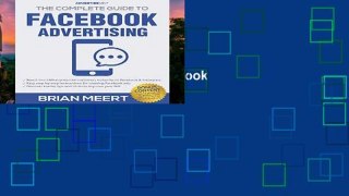 Trial The Complete Guide to Facebook Advertising Ebook