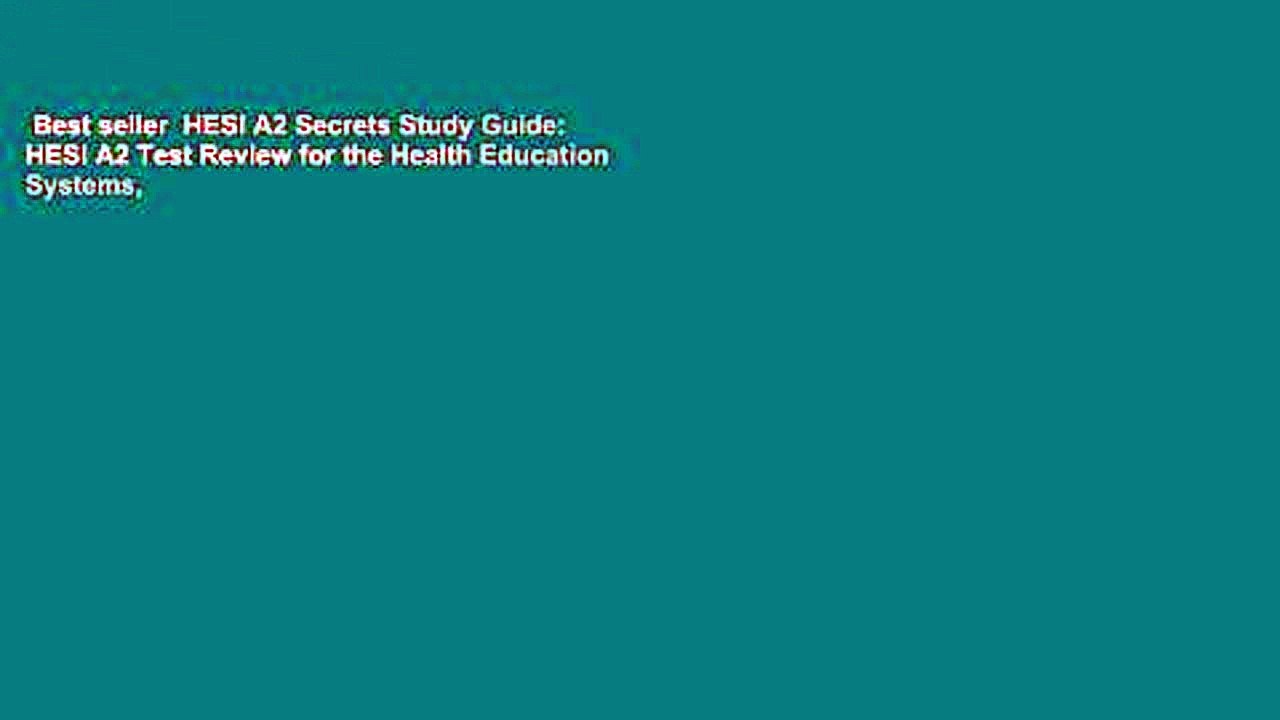 Best seller HESI A2 Secrets Study Guide HESI A2 Test Review for the Health Education Systems