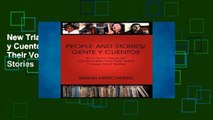 New Trial People and Stories/Gente y Cuentos: Communities Find Their Voice Through Short Stories