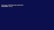 Full E-book  FORTRAN FOR SCIENTISTS   ENGINEERS  Review